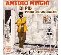 Amedeo Minghi - Amedeo Minghi "Di più/Prima che sia rumore" 45 GIRI 7" CBS 7239 Italy 79