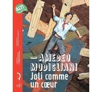 Amedeo Modigliani. Joli Comme Un Coeur