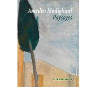 Amedeo Modigliani: Paysages