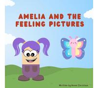 Amelia and the Feeling Pictures