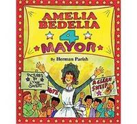 Amelia Bedelia 4 Mayor, Amelia Bedelia Series Herman Parish (Auteur)