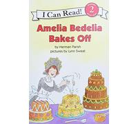 Amelia Bedelia Bakes Off