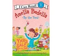Amelia Bedelia By The Yard (I Can Read Level 1) (Paperback) Herman Parish, (Auteur)