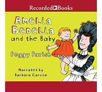 Amelia Bedelia et le bébé (série Amelia Bedelia)