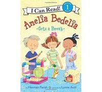 Amelia Bedelia Gets a Break (I Can Read Level 1) - [Version Originale] Inconnu (Auteur)