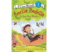 Amelia Bedelia is for the Birds - [Version Originale] Herman Parish, Lynne Avril (Auteur)