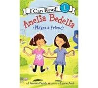 Amelia Bedelia Makes a Friend - Herman Parish - HarperCollins - Livre en Anglais - Paperback Herman ParishHerman Parish (Auteur)