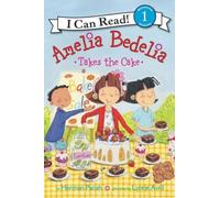 Amelia Bedelia Takes The Cake