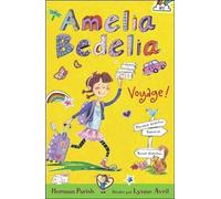 Amelia Bedelia Voyage ! - Tome 3