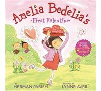 Amelia Bedelias First Valentine Special Gift Edition by Herman Parish Herman Parish (Auteur)
