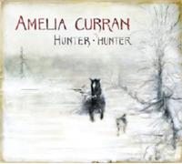 Curran, Amelia - Hunter [Import]