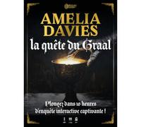 Amelia Davies - La Quête du Graal
