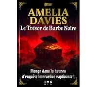Amelia Davies - Le Trésor de Barbe Noire | Jeu de société d'enquête et de Chasse au trésor pour 2 à 4 Joueurs | Aventure, déduction et stratégie | Dès 10 Ans | Unsolved Enigma | Blackrock Games