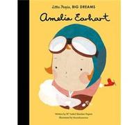 Amelia Earhart by Maria Isabel Sanchez Vegara Isabel Sanchez Vergara, Maria Diamantes (Auteur)