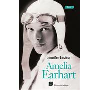 Amelia Earhart - Jennifer Lesieur - De La Loupe - broché - Livre