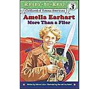 Amelia Earhart: More Than A Flier (Ready-To-Read Level 3)
