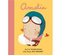 Amelia Earhart My First Amelia Earhart by Mar a Isabel S nchez Vegara & Illustrated by Mariadiamantes Mar a Isabel S nchez Vegara Illustrated by Mariadiamantes (Auteur)
