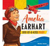 Amelia Earhart: One-of-a-Kind Pilot