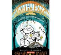 Amélia Fang: Le goûter complètement fabuleux (4)