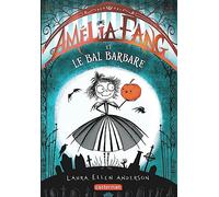 Amélia Fang: Le bal barbare (1)