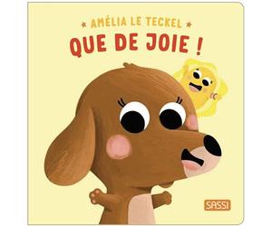 Amélia le teckel - Que de joie ! - Claudia Denti - Sassi - cartonné - Document jeunesse