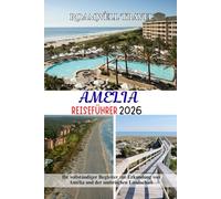 AMELIA REISEFÜHRER 2026: Ihr vollständiger Begleiter zur Erkundung von Amelia und der umbrischen Landschaft