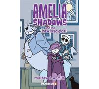 Amelia Shadows and the New Head Ghost - Matthew Dow Smith - Papercutz - ebook (ePub) - Livre
