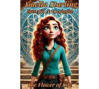 Amelia Starling : The Flower of Life – Vanguard
