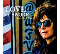 Amelia White - Love I Swore
