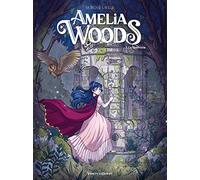Amelia Woods - Tome 02: La confrérie