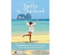 Amélie in Thailand - Amélie Michel - Dashbook - broché - Carnet (de voyage, intime, de notes)