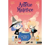 Amélie Maléfice : La classe de potions - Arnaud Alméras - Nathan - Poche - Roman cadet
