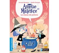 Amélie Maléfice : La classe des potions - Premières lectures CP - Dès 6 ans