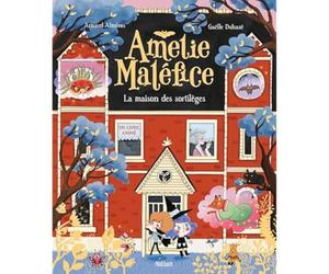 Amélie Maléfice - La maison des sortilèges - Album animé - Dès 4 ans