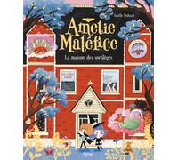 Amélie Maléfice - La maison des sortilèges - Arnaud Alméras - Nathan - cartonné - Album jeunesse