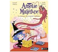 Arnaud Alméras – Amélie Maléfice : La menace du serpent à plumes – Poche (Lune Bleue, Dès 6 ans)