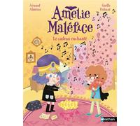 Amélie Maléfice : Le cadeau enchanté - Arnaud Alméras - Nathan - Poche - Roman cadet