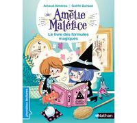 Amélie Maléfice, le livre des formules magiques - Premières Lectures CP Niveau 2 - Dès 6 ans