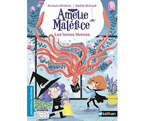 Amélie Maléfice - Les farces féroces - Premières Lectures - Dès 6 ans