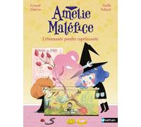 Amélie Maléfice : L'étonnante poudre rapetissante - Arnaud Alméras - Nathan - Poche - Roman cadet