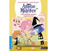 Amélie Maléfice - L'étonnante poudre rapetissante - Premières Lectures CP Niveau 1 - Dès 6 ans