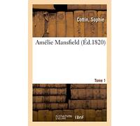 Amélie Mansfield. Tome 1