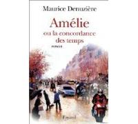 Amelie Ou La Concordance Des Temps