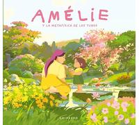 Amélie y la metafísica de los tubos