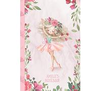 Amelie's Notebook: Dance & Ballet Jorunal for Girls, 108 lined pages 6x9