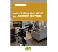 Amélioration acoustique des logements existants