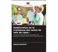 Amélioration de la croissance des semis de noix de cajou