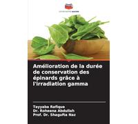 Amélioration de la durée de conservation des épinards grâce à l'irradiation gamma