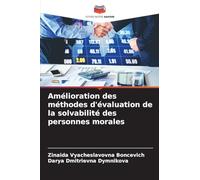 Amélioration des méthodes d'évaluation de la solvabilité des personnes morales