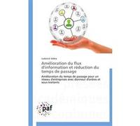 Amélioration du flux d'information et réduction du temps de passage Valera-L (Auteur)